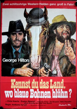 Kennst Du das Land, wo blaue Bohnen blühn? (Lo chiamavano Tresette... giocava sempre con il morto)