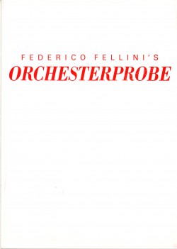 Orchesterprobe (Prova d'orchestra)