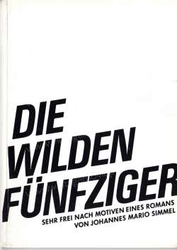 Roaring Fifties, The (Wilden Fünfziger, Die)