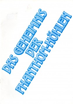 Geheimnis der Phantomhöhlen, Das (What Waits Below)