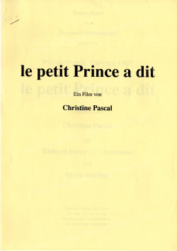 And the Little Prince Said (Petit prince a dit, Le)