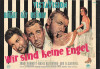 Wir sind keine Engel (We're No Angels)